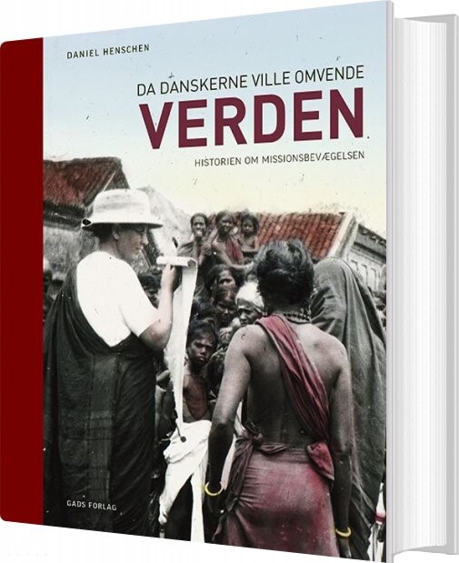 Da Danskerne Ville Omvende Verden   Daniel Henschen   Bog