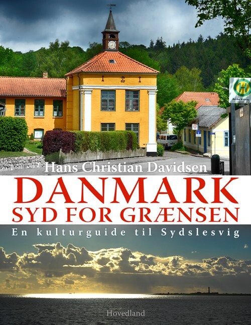Danmark Syd For Grænsen   Hans Christian Davidsen   Bog