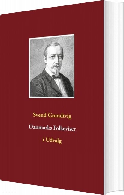 Danmarks Folkeviser   Svend Grundtvig   Bog