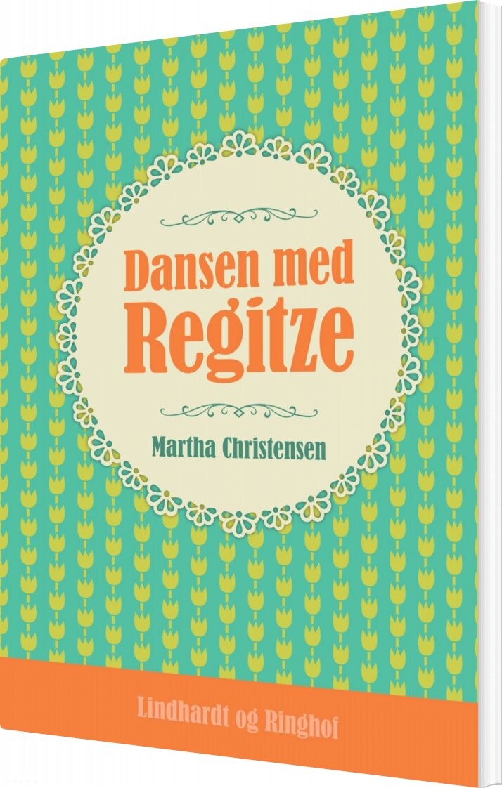 Dansen Med Regitze   Martha Christensen   Bog