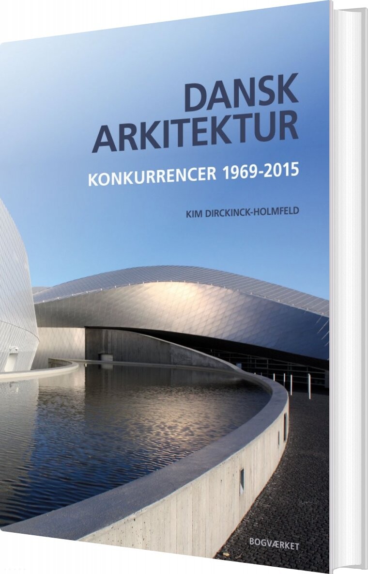 Dansk Arkitektur   Kim Dirckinck Holmfeld   Bog