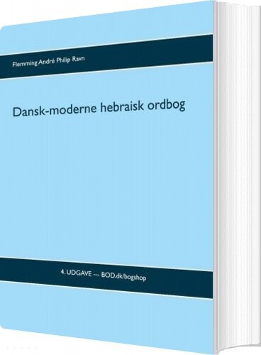 Dansk Moderne Hebraisk Ordbog   Flemming Andr?  Philip Ravn   Bog