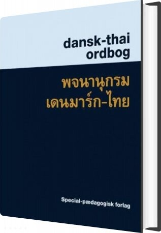 Dansk Thai Ordbog   Suphat Sukamolson   Bog