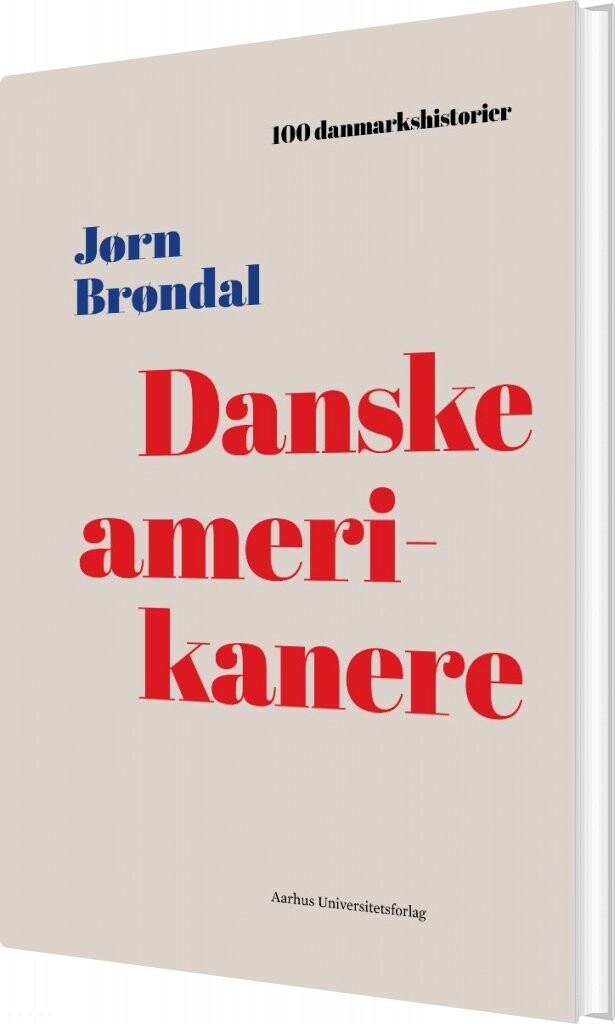 Danske Amerikanere   Jørn Brøndal   Bog
