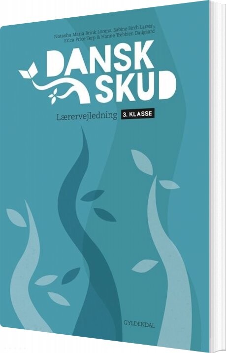 Danskskud 3 Lærervejledning Hanne Trebbien Daugaard Bog