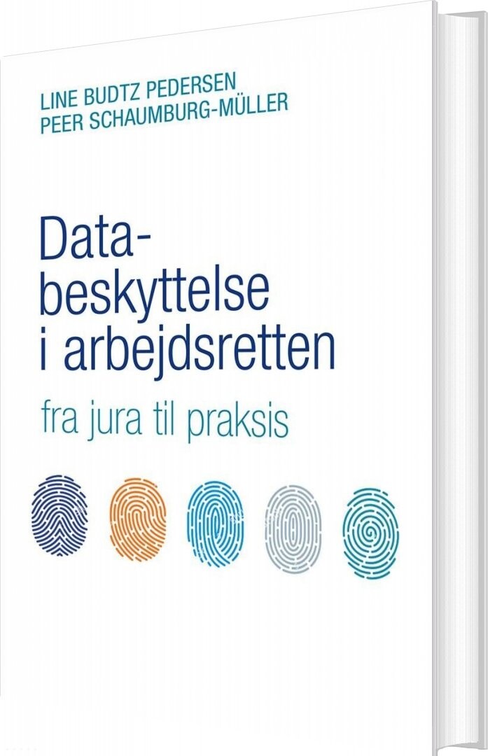 Databeskyttelse I Arbejdsretten   Peer Schaumburg M? Ller   Bog