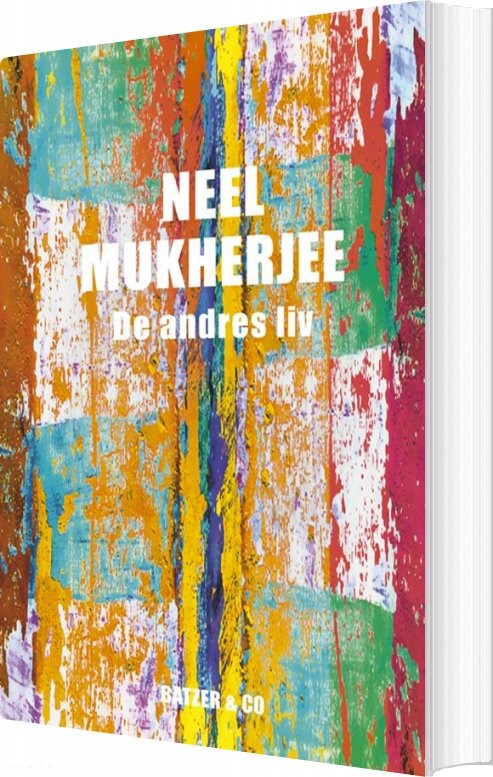 De Andres Liv   Neel Mukherjee   Bog