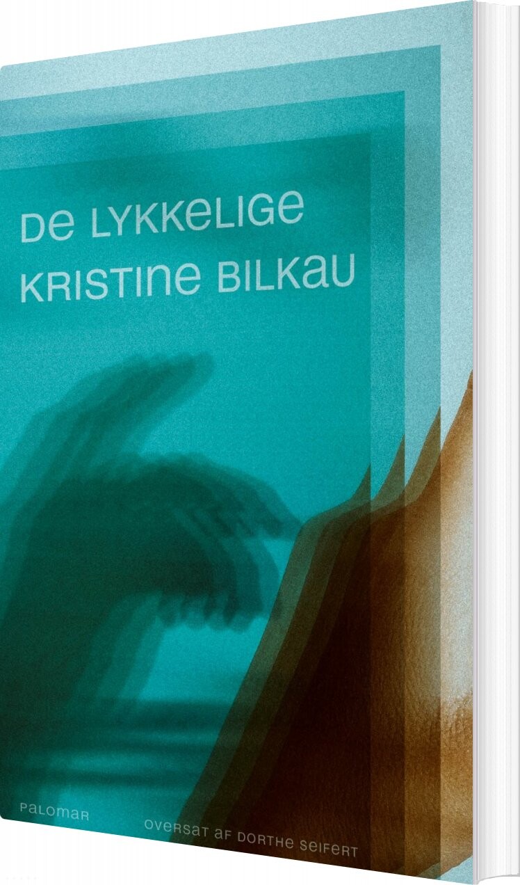 De Lykkelige   Kristine Bilkau   Bog