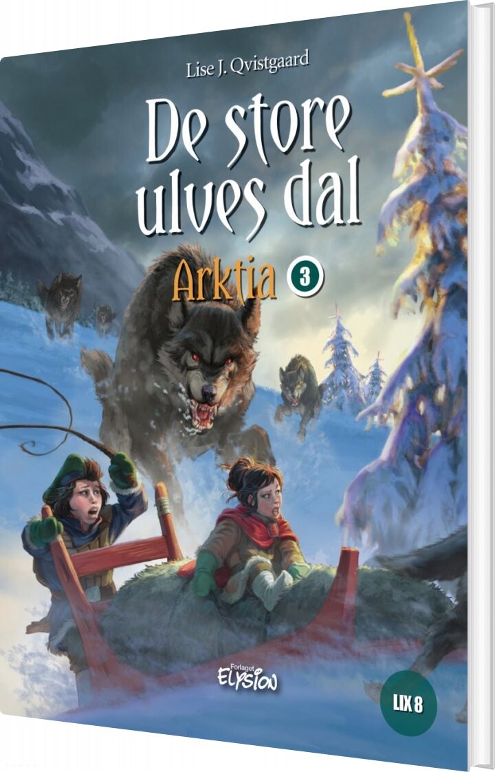 De Store Ulves Dal Lise J Qvistgaard Bog