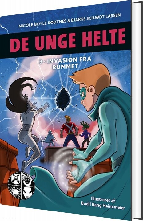 De Unge Helte 3: Invasion Fra Rummet   Nicole Boyle Rødtnes   Bog