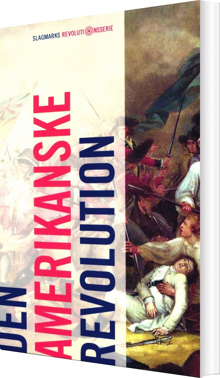 Den Amerikanske Revolution   Mikkel Thorup   Bog