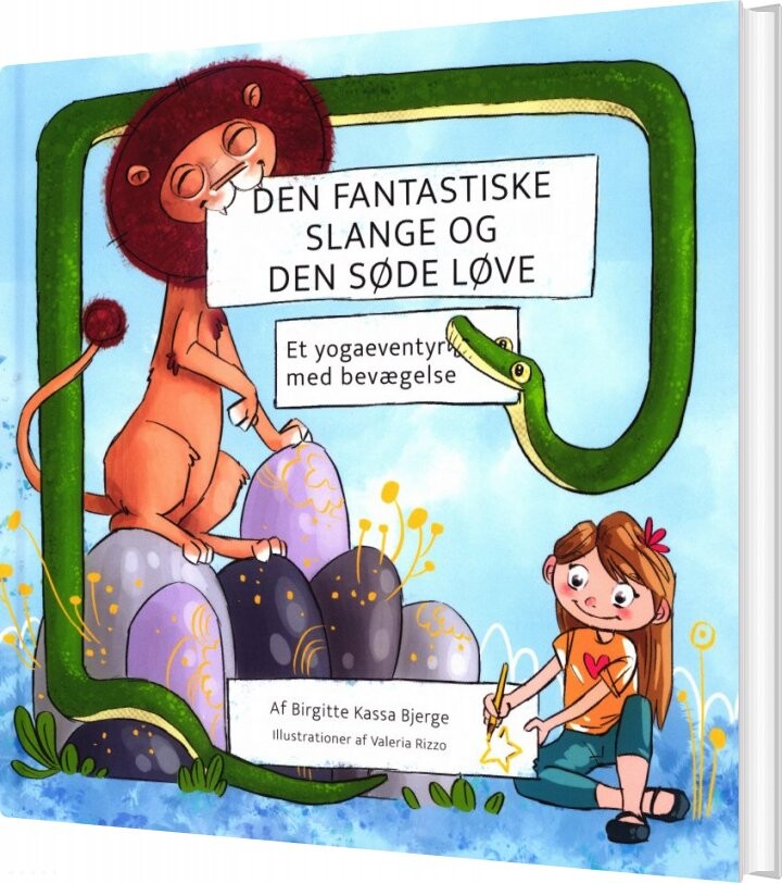 Den Fantastiske Slange Og Den Søde Løve   Birgitte Kassa Bjerge   Bog