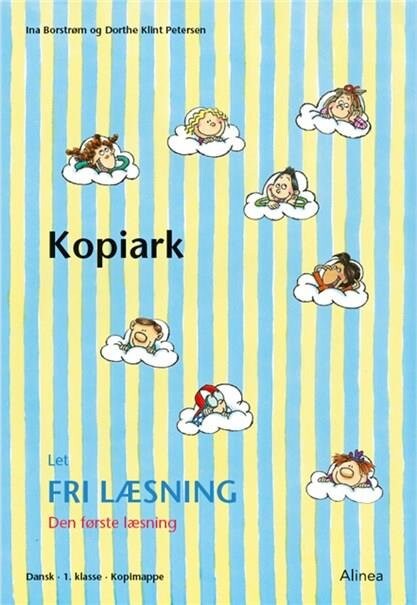Den Første Læsning  1  Kl  Let Fri Læsning  Kopiark   Ina Borstrøm   Bog