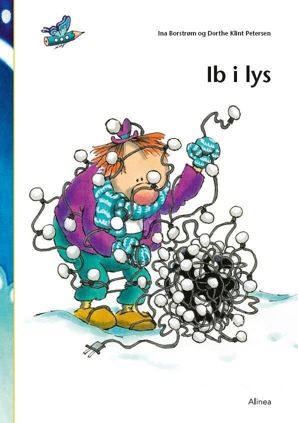 Den Første Læsning 0  Kl  Lydret Fri Læsning  Ib I Lys   Ina Borstrøm   Bog