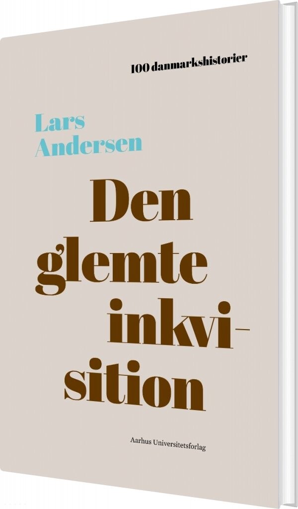 Den Glemte Inkvisition   Lars Andersen   Bog