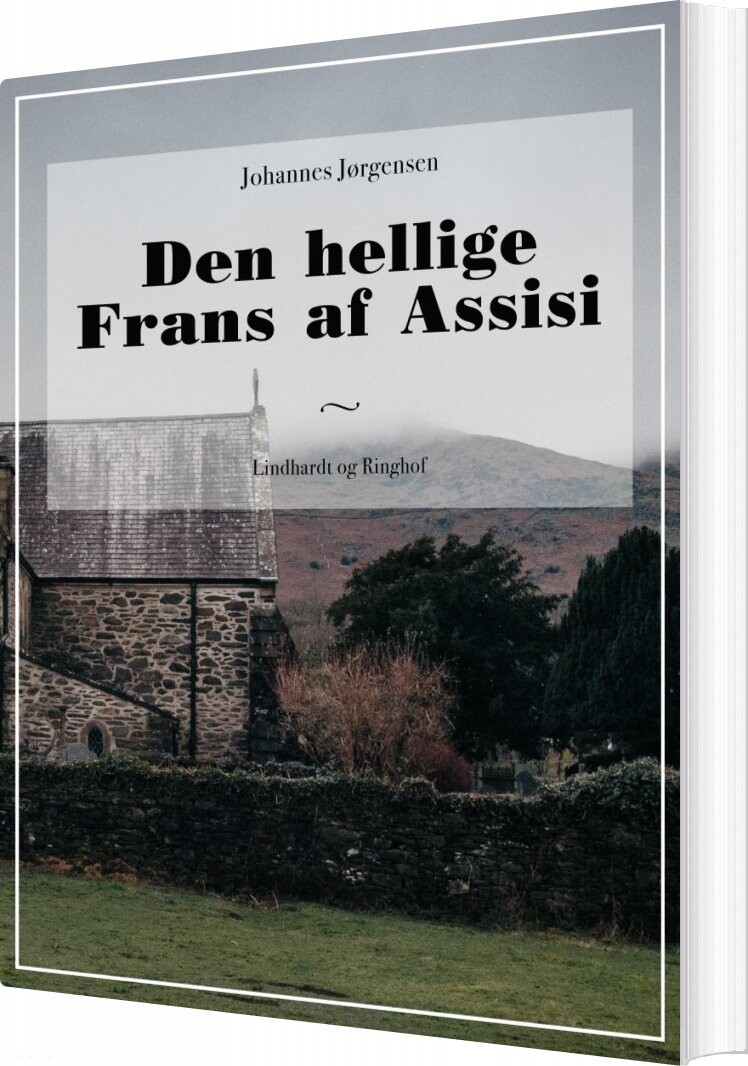 Den Hellige Frans Af Assisi   Johannes Jørgensen   Bog