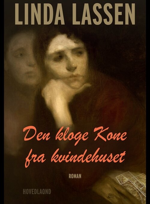 Den Kloge Kone Fra Kvindehuset   Linda Lassen   Bog