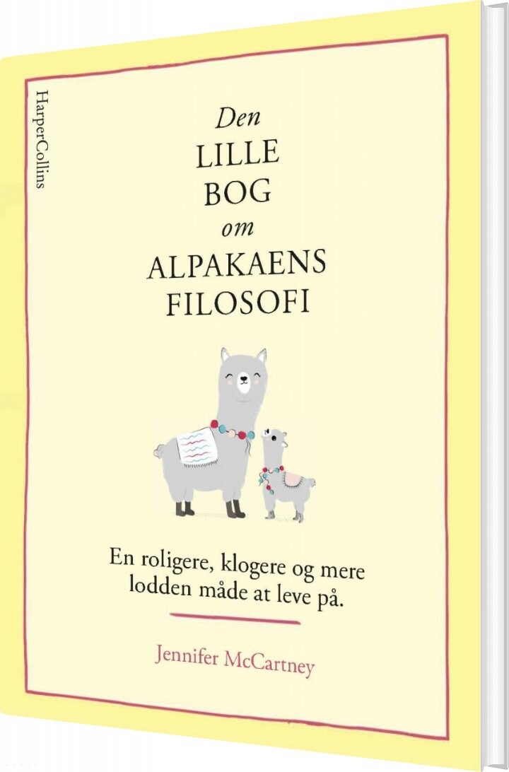Den Lille Bog Om Alpakaens Filosofi   Jennifer Mccartney   Bog