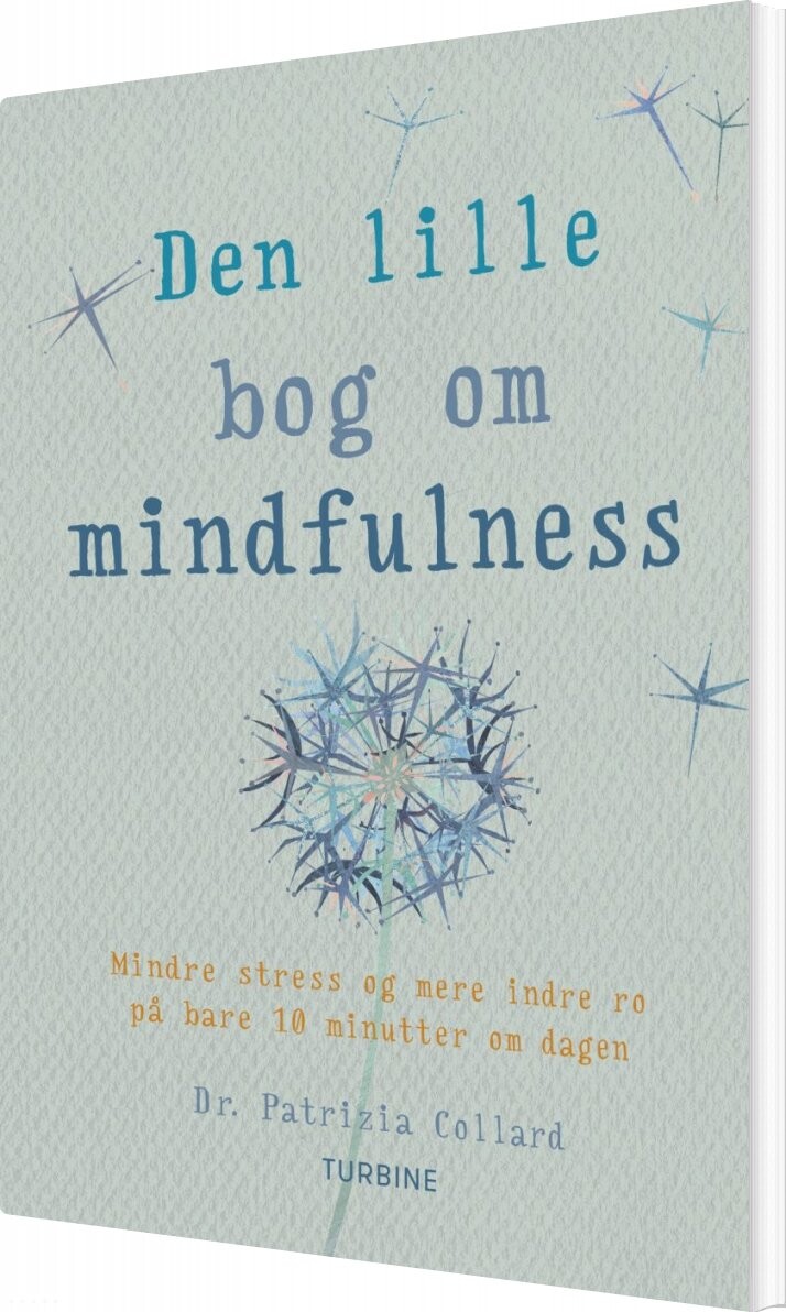 Den Lille Bog Om Mindfulness   Dr  Patrizia Collard   Bog
