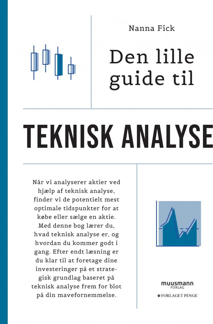 Den Lille Guide Til Teknisk Analyse   Nanna Fick   Bog
