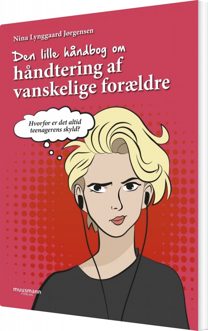 Den Lille Håndbog Om Håndtering Af Vanskelige Forældre   Nina Lynggaard Jørgensen   Bog