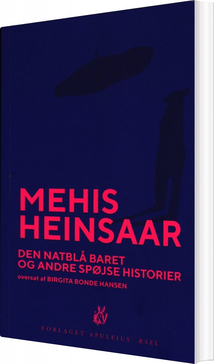 Den Natblå Baret Og Andre Spøjse Historier   Mehis Heinsaar   Bog