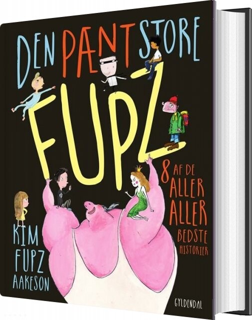 Den Pænt Store Fupz Kim Fupz Aakeson Bog