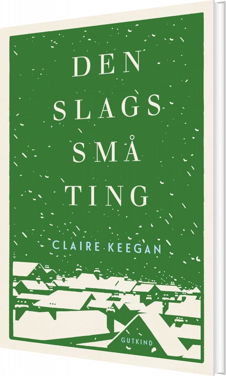 Den Slags Små Ting   Claire Keegan   Bog