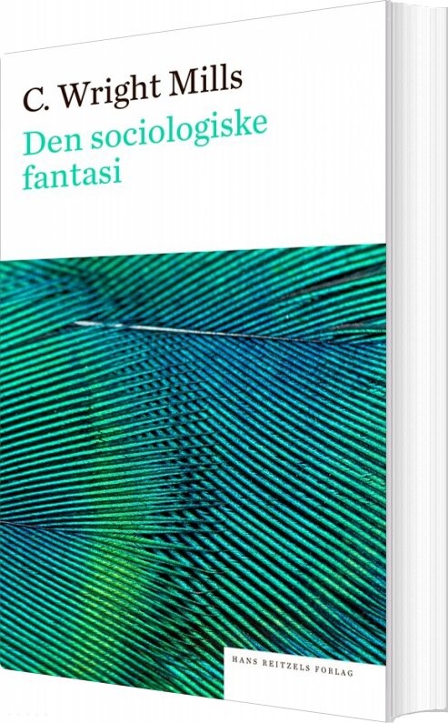 Den Sociologiske Fantasi C Wright Mills Bog