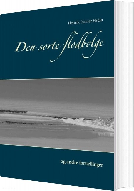 Den Sorte Flodbølge   Henrik Stamer Hedin   Bog