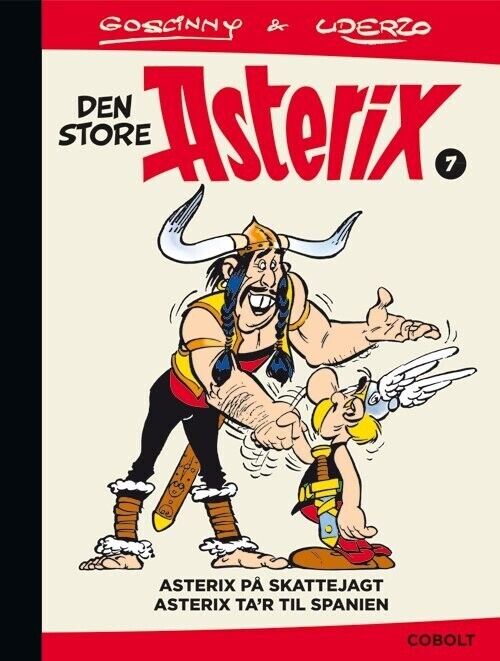 Den Store Asterix 7: Asterix På Skattejagt   Asterix Ta R Til Spanien   Ren?  Goscinny   Bog