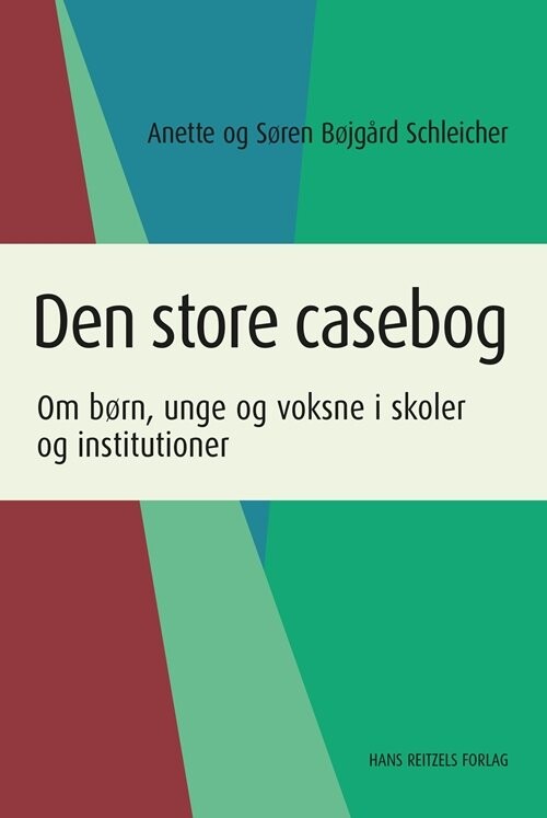 Den Store Casebog   Søren Bøjgaard Schleicher   Bog