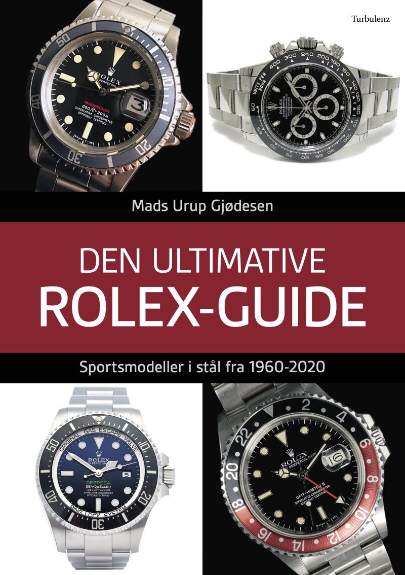 Den Ultimative Rolex Guide   Mads Urup Gjødesen   Bog