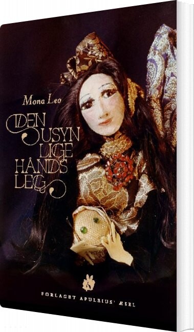 Den Usynlige Hånds Leg   Mona Leo   Bog