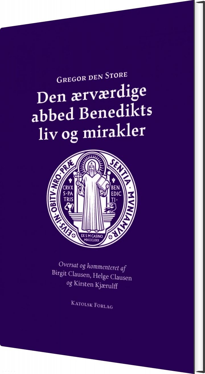 Den ærværdige Abbed Benedikts Liv Og Mirakler   Gregor Den Store   Bog