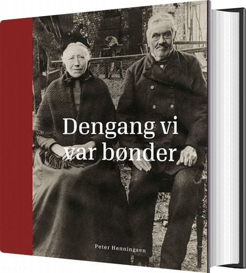 Dengang Vi Var Bønder   Peter Henningsen   Bog