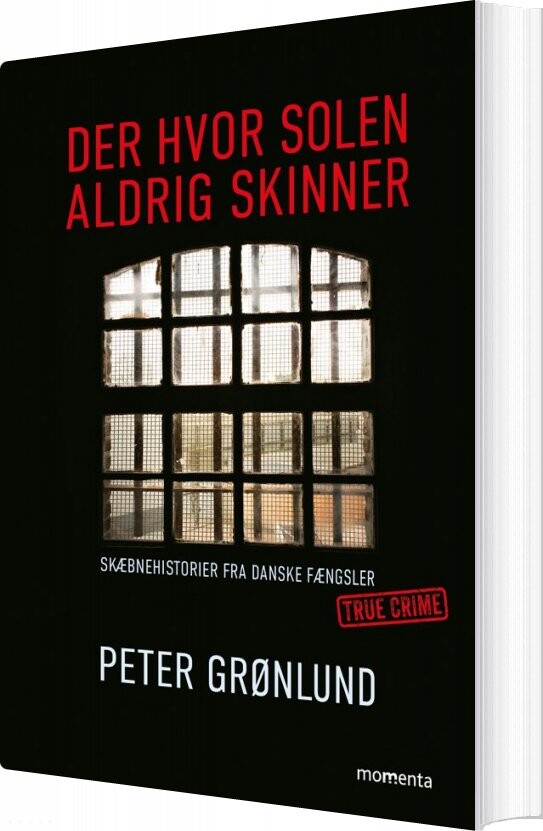 Der Hvor Solen Aldrig Skinner   Peter Grønlund   Bog