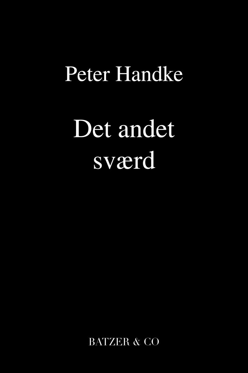 Det Andet Sværd   Peter Handke   Bog