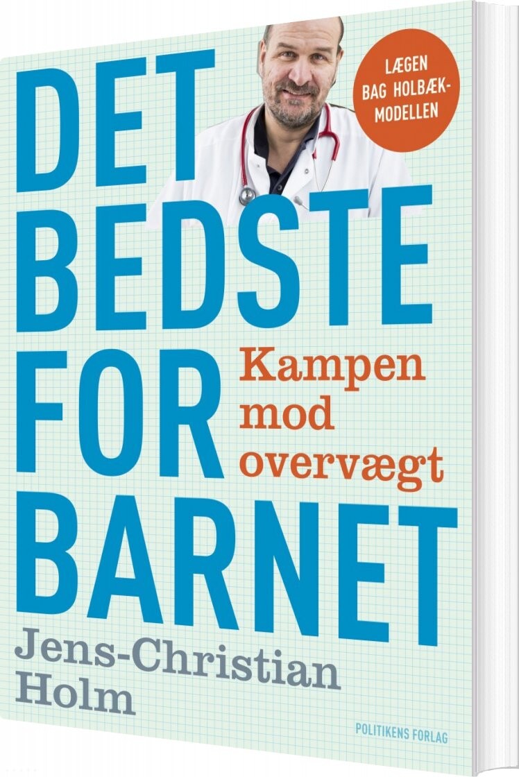 Det Bedste For Barnet   Jens Christian Holm   Bog
