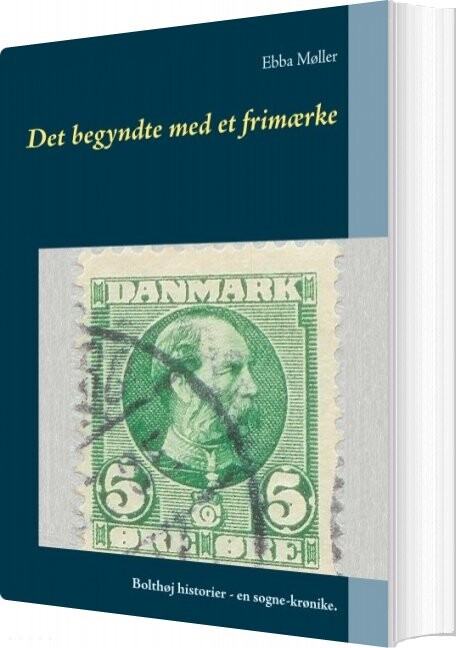 Det Begyndte Med Et Frimærke   Ebba Møller   Bog