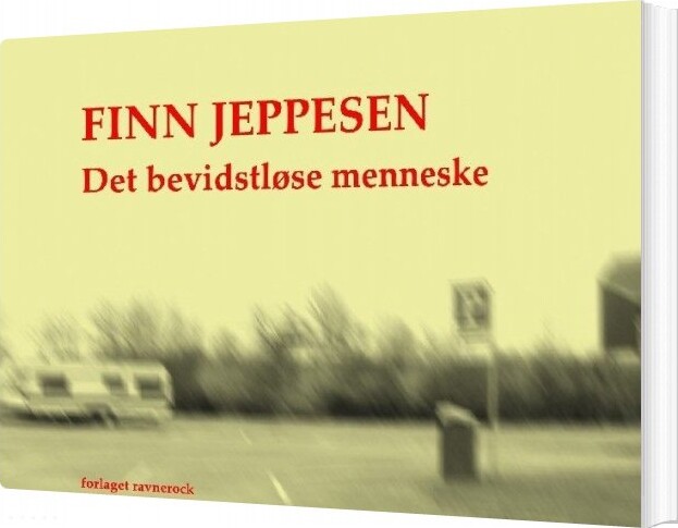 Det Bevidstløse Menneske   Finn Jeppesen   Bog