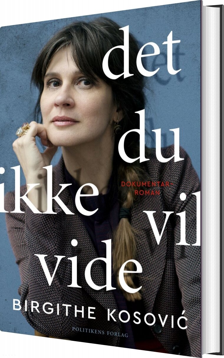 Det Du Ikke Vil Vide   Birgithe Kosovic   Bog