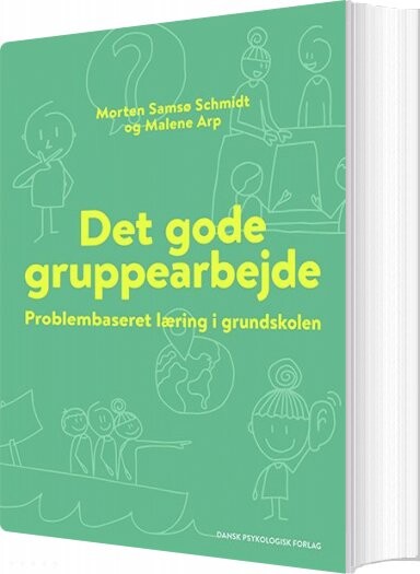 Det Gode Gruppearbejde   Morten Samsø Schmidt   Bog