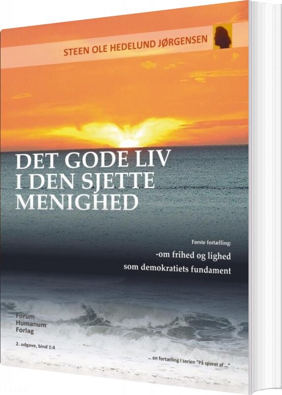 Det Gode Liv I Den Sjette Menighed   Steen Ole Hedelund Jørgensen   Bog