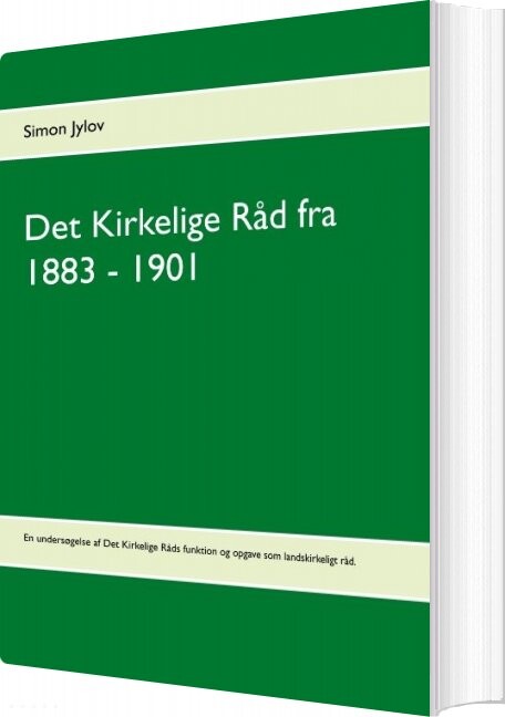 Det Kirkelige Råd Fra 1883   1901   Simon Jylov   Bog
