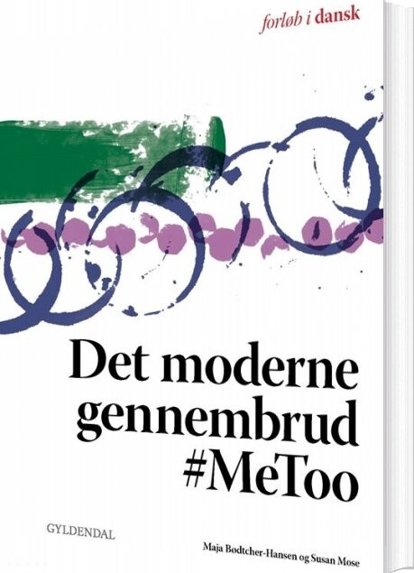 Det Moderne Gennembrud  Metoo   Maja Bødtcher Hansen   Bog
