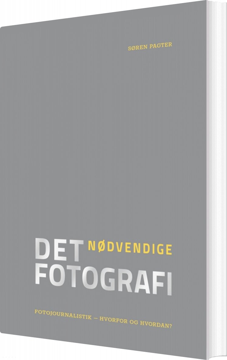 Det Nødvendige Fotografi   Søren Pagter   Bog