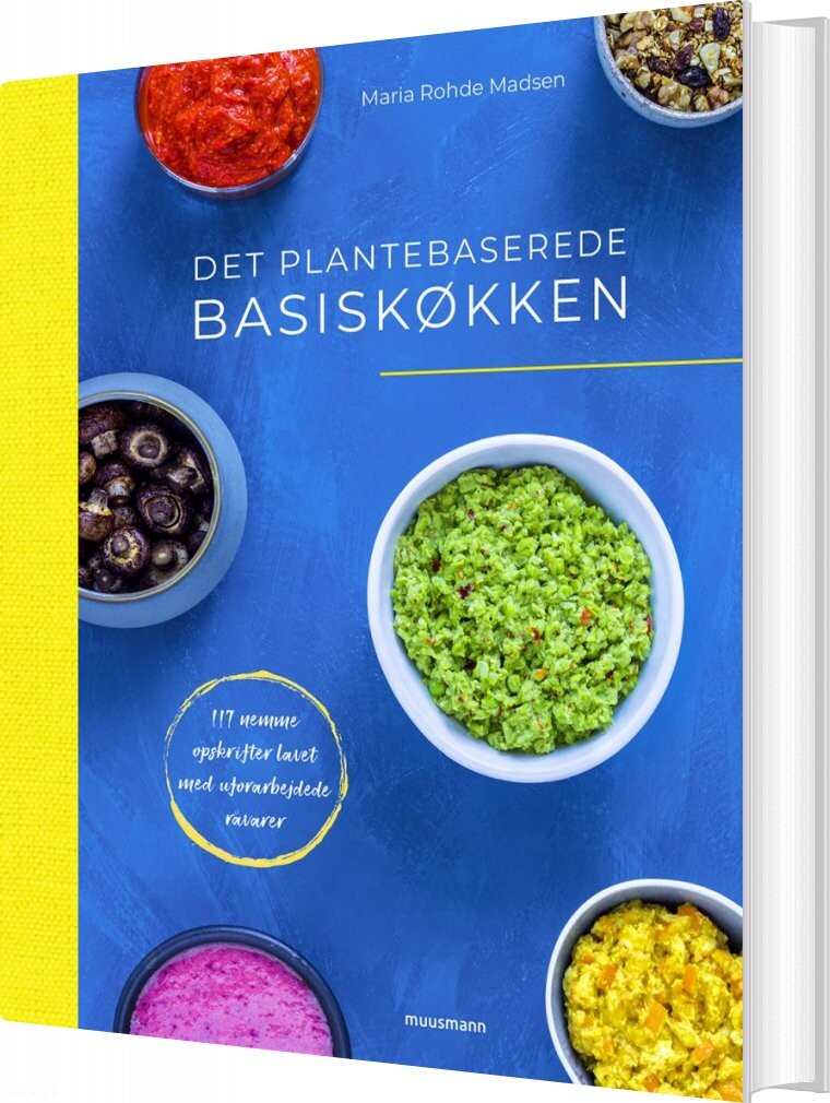 Det Plantebaserede Basiskøkken   Maria Rohde Madsen   Bog