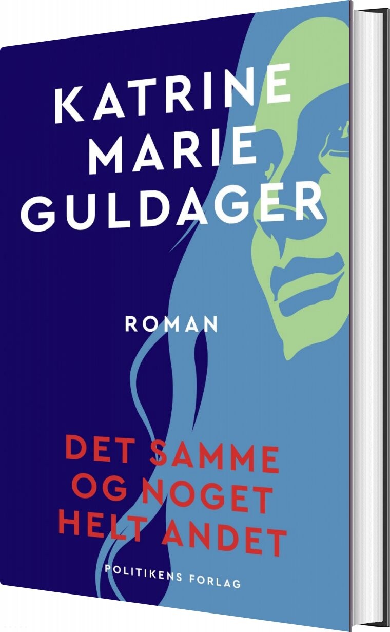 Det Samme Og Noget Helt Andet   Katrine Marie Guldager   Bog