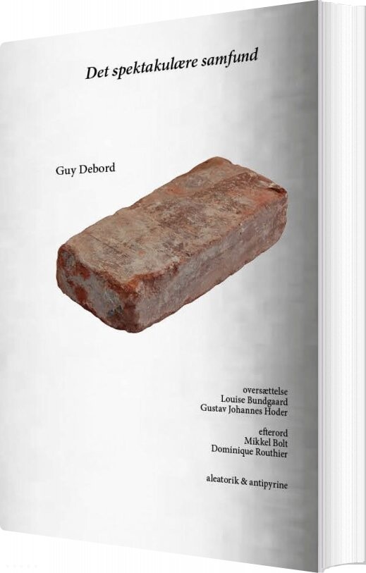 Det Spektakulære Samfund Guy Debord Bog